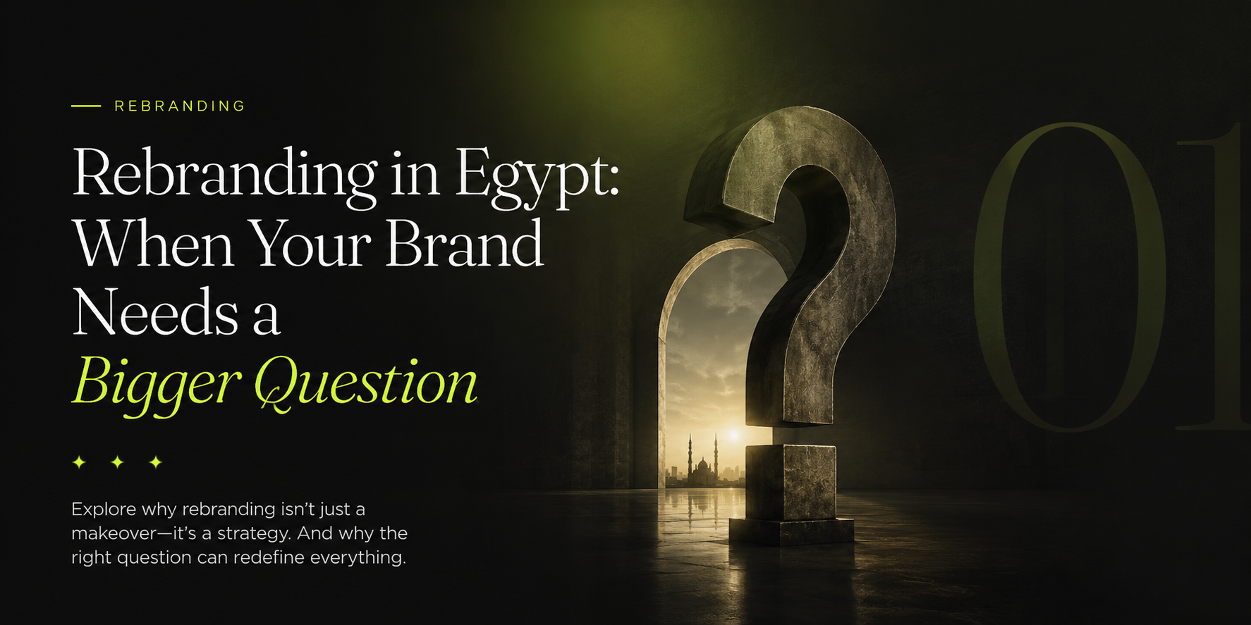 Rebranding in Egypt: When Your Brand Needs a Bigger Question